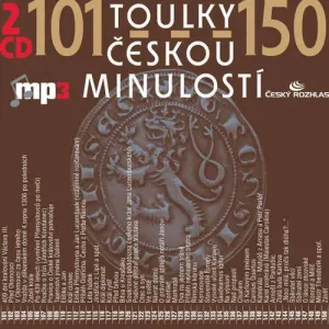 Toulky českou minulostí 101 – 150 - Josef Veselý (mp3 audiokniha)