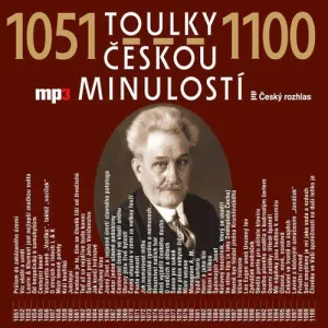 Toulky českou minulostí 1051-1100 - Josef Veselý (mp3 audiokniha)