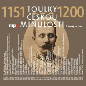 Toulky českou minulostí 1151-1200 - Josef Veselý (mp3 audiokniha)