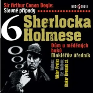 Slavné případy Sherlocka Holmese 6 - Arthur Conan Doyle (mp3 audiokniha)