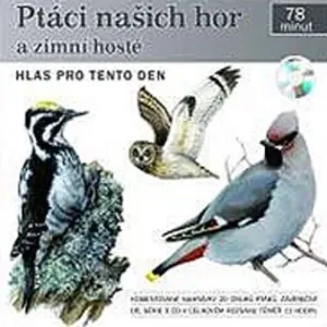 Ptáci našich hor a zimní hosté - Pavel Pelz (mp3 audiokniha)