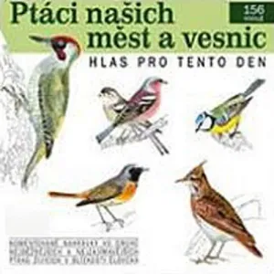 Ptáci našich měst a vesnic - Pavel Pelz (mp3 audiokniha)