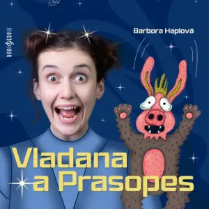 Vladana a Prasopes - Barbora Haplová (mp3 audiokniha)