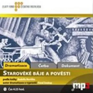 Starověké báje a pověsti - Rudolf Mertlík (mp3 audiokniha)