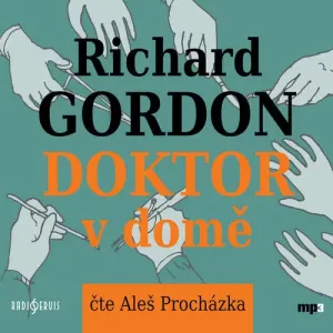 Doktor v domě - Richard Gordon (mp3 audiokniha)