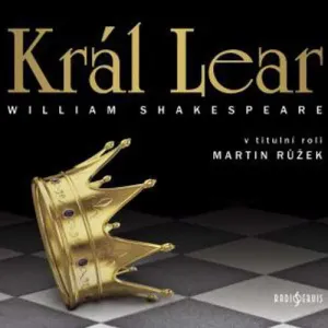 Král Lear - William Shakespeare (mp3 audiokniha)