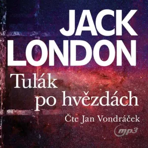 Tulák po hvězdách - Jack London (mp3 audiokniha)