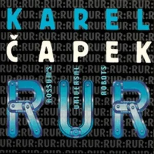 R.U.R. - Karel Čapek (mp3 audiokniha)