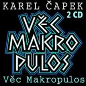 Věc Makropulos - Karel Čapek (mp3 audiokniha)