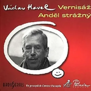 Vernisáž / Anděl strážný - Václav Havel (mp3 audiokniha)