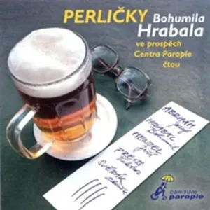 Perličky Bohumila Hrabala - Bohumil Hrabal (mp3 audiokniha)