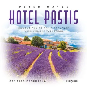 Hotel Pastis - Peter Mayle (mp3 audiokniha)