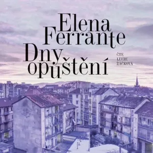 Dny opuštění - Elena Ferrante (mp3 audiokniha)