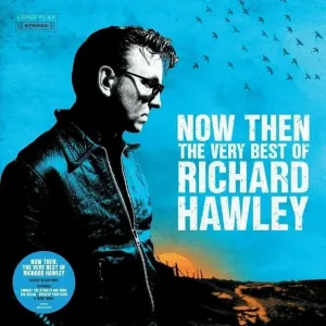 Richard Hawley - Now Then: The Very Best Of Richard Hawley (Black Vinyl Version) (2 LP)
