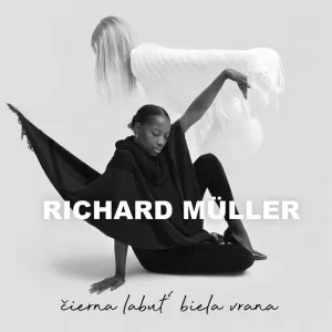 Richard Müller - Čierna Labuť, Biela Vrana (2 LP)