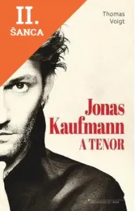 Lacná kniha Jonas Kaufmann - A tenor #3338581