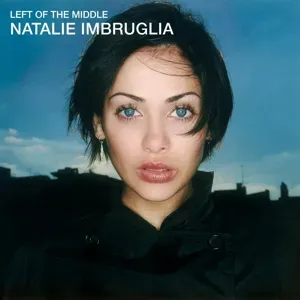 IMBRUGLIA, NATALIE - LEFT OF THE MIDDLE, Vinyl