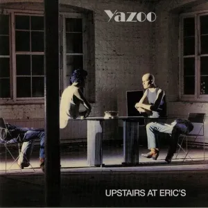 YAZOO - UPSTAIRS AT ERIC'S, Vinyl #4929829