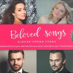 Adriana Kučerová, Beloved Songs: Slovak Opera Stars (Jana Kurucová, Pavol Breslík, Štefan Kocán), CD