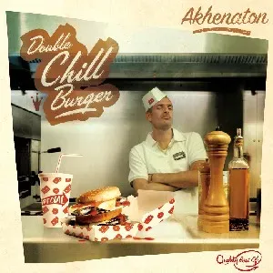 AKHENATON - DOUBLE CHILL BURGER - BEST OF, CD