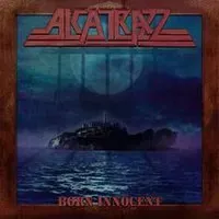 ALCATRAZZ - BORN INNOCENT, CD