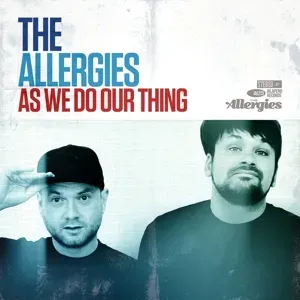 ALLERGIES - AS WE DO OUR THING, CD