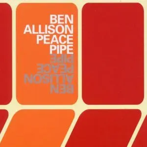 ALLISON, BEN - PEACE PIPE, CD