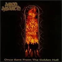 Amon Amarth, ONCE SENT FROM THE GOLDEN HALL, CD