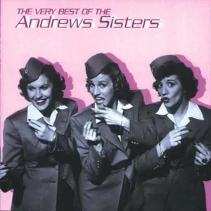 The Very Best of the Andrews Sisters (The Andrews Sisters) (CD / Album)