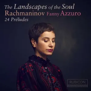 AZZURO, FANNY - LANDSCAPES OF THE SOUL: RACHMANINOV 24 PRELUDES, CD