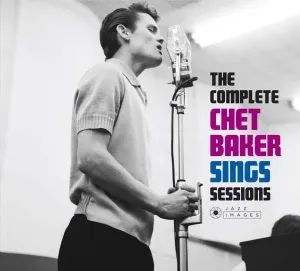 BAKER, CHET - COMPLETE CHET BAKER SINGS SESSIONS, CD