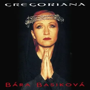Bára Basiková, Gregoriana (25th Anniversary Remastered Edition), CD