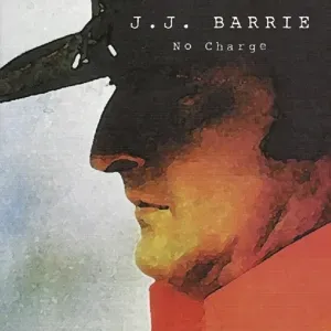 BARRIE, J.J. - NO CHARGE, CD