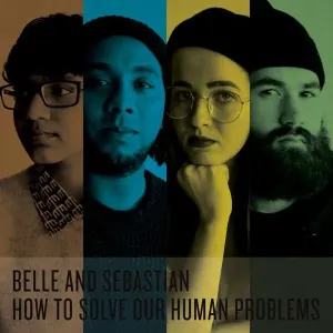 BELLE & SEBASTIAN - HOW TO SOLVE OUR HUMAN PROBLEMS (PARTS 1-3), CD