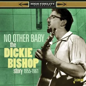 BISHOP, DICKIE - NO OTHER BABY, CD