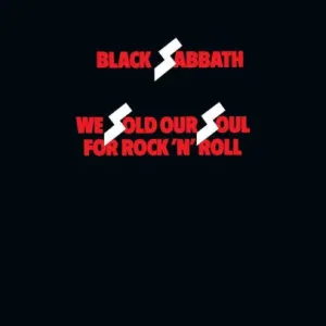 Black Sabbath, WE SOLD OUR SOUL FOR ROCK 'N' ROLL, CD