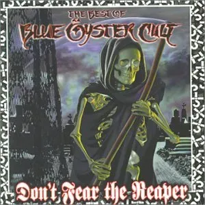 Blue Oyster Cult - Don't Fear the Reaper: the Best of Blue Öyster Cult, CD