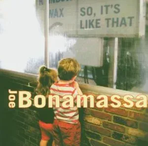 BONAMASSA, JOE - SO, IT'S LIKE THAT, CD