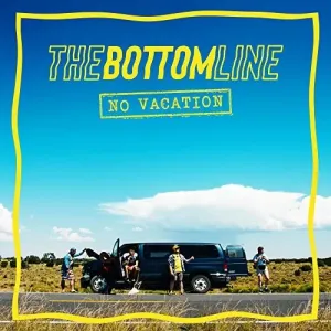 No Vacation (The Bottom Line) (CD / Album)