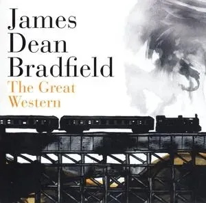 BRADFIELD, JAMES DEAN - GREAT WESTERN, CD
