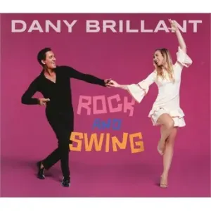 BRILLANT, DANY - ROCK AND SWING, CD