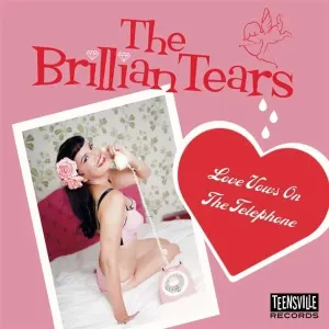 Love Vows On the Telephone (The BrillianTears) (CD / Album)