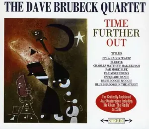 BRUBECK, DAVE -QUARTET- - TIME FURTHER OUT -2CD-, CD