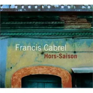 Cabrel, Francis - Hors-Saison, CD