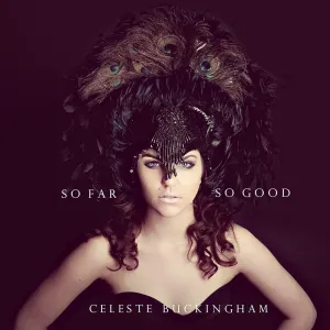 Celeste Buckingham, So Far, So Good (EP), CD #8367397