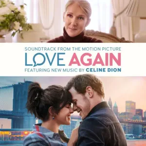 Celine Dion, Love Again (Soundtrack from the Motion Picture), CD