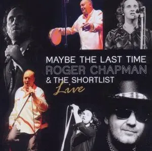 CHAPMAN, ROGER - MAYBE THE LAST TIME, CD