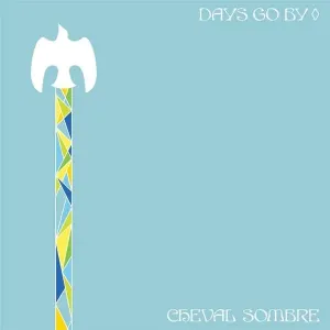 CHEVAL SOMBRE - DAYS GO BY, CD