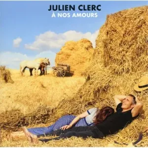 CLERC, JULIEN - A NOS AMOURS, CD