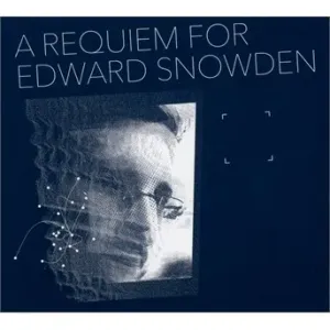 COLLINGS, MATTHEW - A REQUIEM FOR EDWARD SNOWDEN, CD